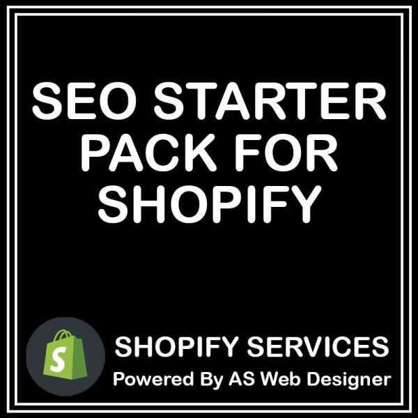 SEO Starter Pack For Shopify Small Tasks Drropshiping Print On Demand Aliexpress Shopify Website Design Store Designer