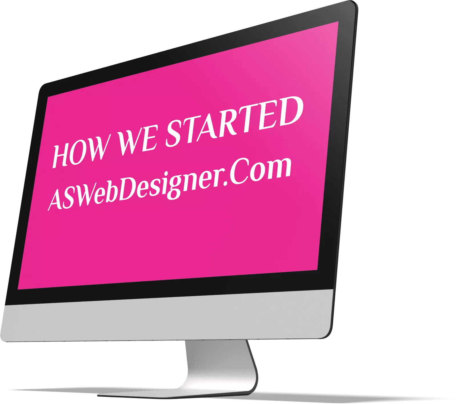 About Us AS Web Designer How We Started Web Desigenr Logo Designer WordPress Expert Shopify Experts