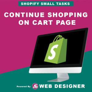 Continue Shopping On Cart Page Shopify Stores Shopify Small Tasks Shopify Website Design Shopify Dropshipping